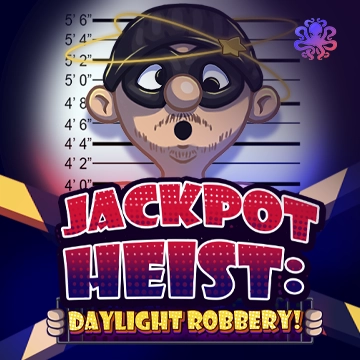Octoplay : Jackpot Heist: Daylight Robbery! - ZONABET138